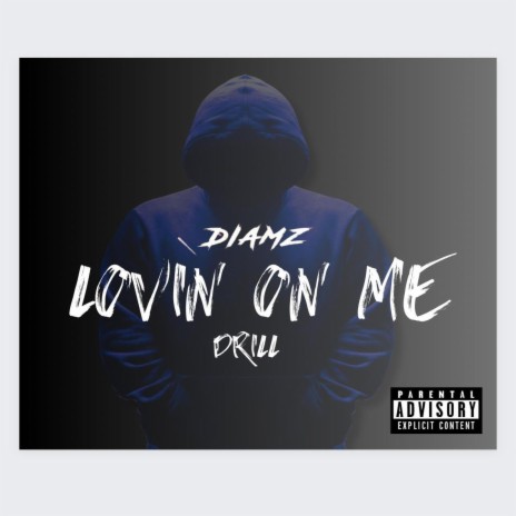 Lovin on Me Drill | Boomplay Music