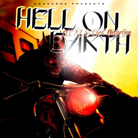 Hell on earth ft. Lord Distortion | Boomplay Music