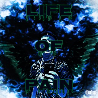 Life Of Pain (Deluxe)