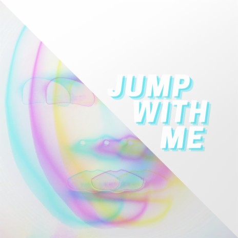 Jump With Me