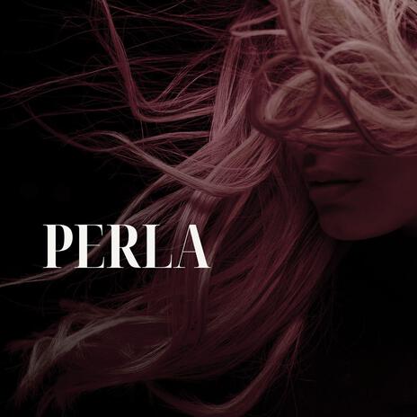 Perla | Boomplay Music