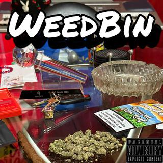 WeedBin lyrics | Boomplay Music