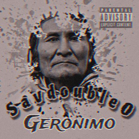 Geronimo | Boomplay Music