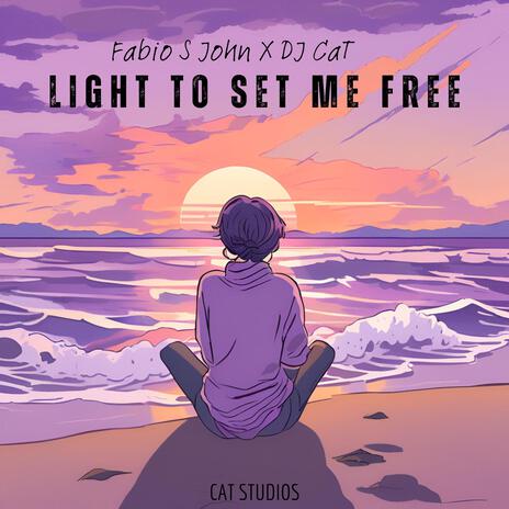 Light To Set Me Free ft. DJ Cat | Boomplay Music