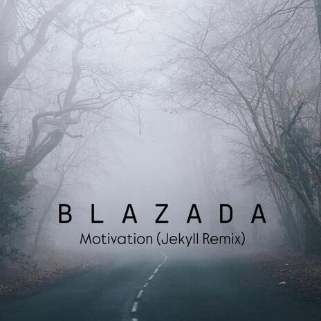 Motivation (Jekyll Remix) | Boomplay Music