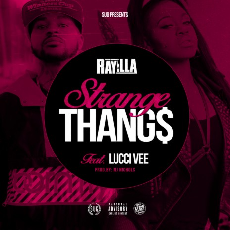 Strange Thangs ft. Lucci Vee | Boomplay Music