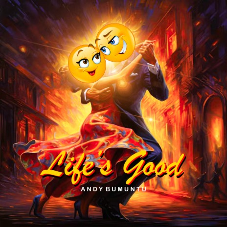 Life's Good | Boomplay Music