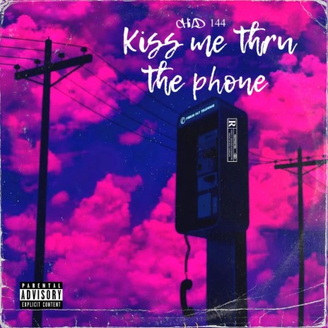 Kiss me thru the phone | Boomplay Music