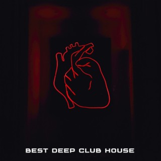 Best Deep Club House