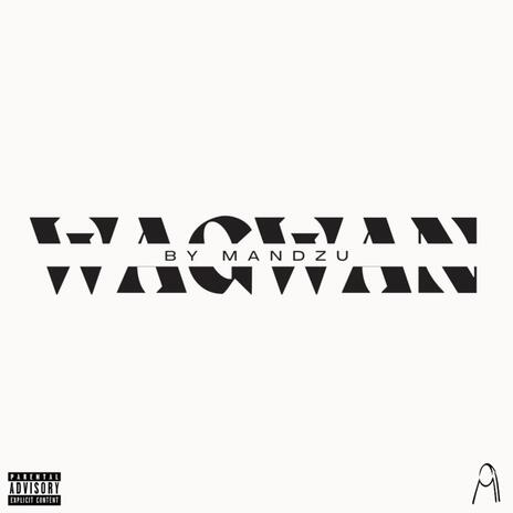 Wagwan | Boomplay Music