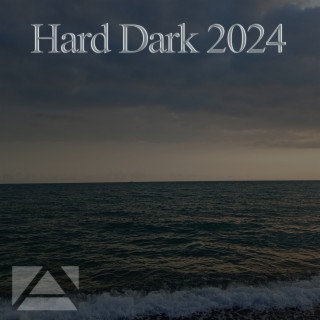Hard Dark 2024