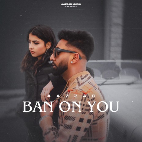 Ban On You | Boomplay Music