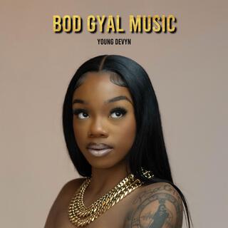 Bod Gyal Music