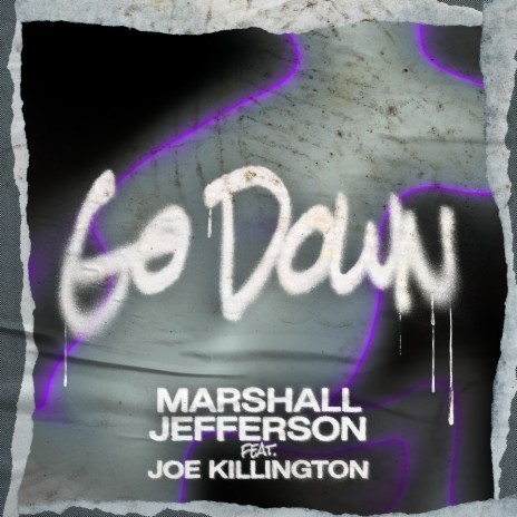 Go Down ft. Joe Killington | Boomplay Music