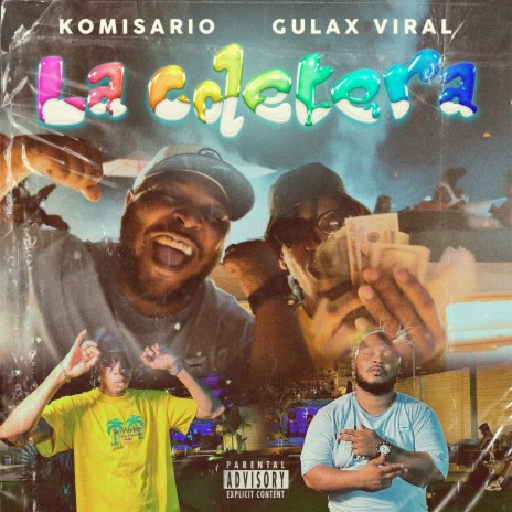 La Coletera ft. GULAX VIRAL | Boomplay Music