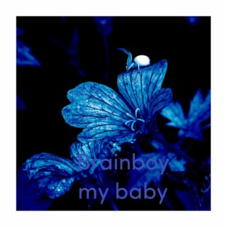 My baby lyrics | Boomplay Music