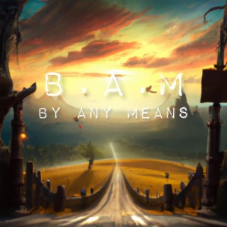 B.A.M