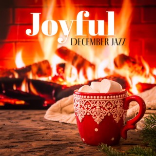Joyful December Jazz: Gentle Winter Bossa Nova, Relax Instrumental Jazz for Dinner
