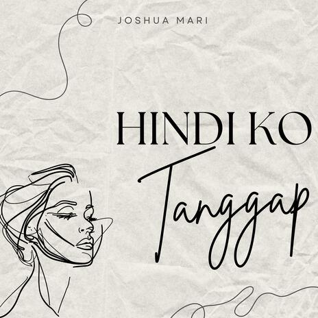 Hindi Ko Tanggap | Boomplay Music