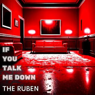 If You Talk Me Down lyrics | Boomplay Music