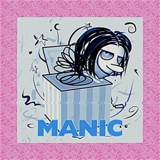 Manic