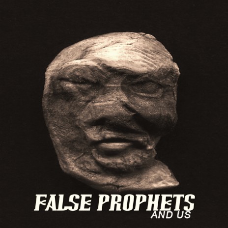 False Prophets and the Law