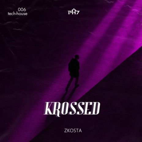 Krossed (Original mix) | Boomplay Music