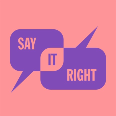 Say It Right ft. Rose Moncado | Boomplay Music