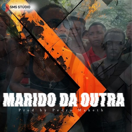 Marido da Outra | Boomplay Music