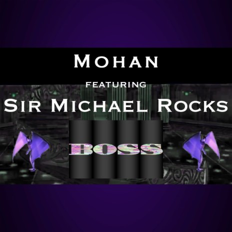 Boss (2k21 Remastered) ft. Sir Michael Rocks | Boomplay Music