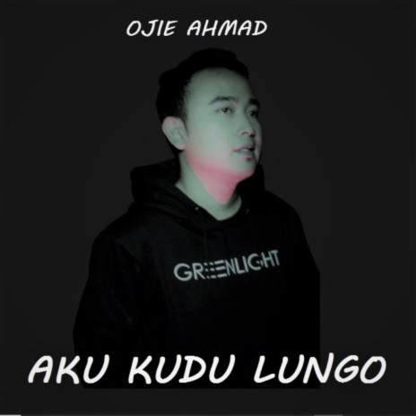 Aku Kudu Lungo | Boomplay Music