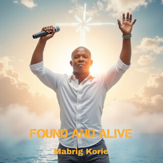 Found and Alive