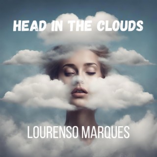 Head in the Clouds lyrics | Boomplay Music