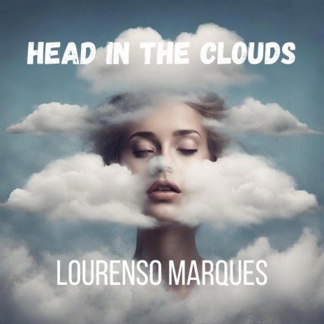 Head in the Clouds | Boomplay Music