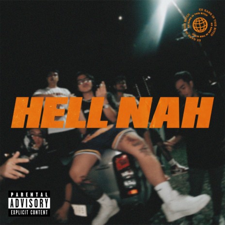 Hell Nah | Boomplay Music