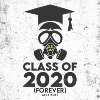 Class of 2020 (Forever)