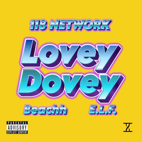 Lovey Dovey ft. Beachh | Boomplay Music