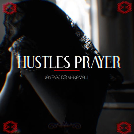 Hustles Prayer | Boomplay Music