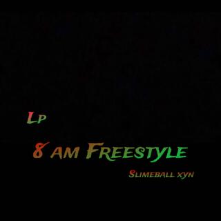 8am Freestyle