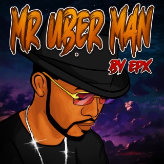 Mr. Uber Man