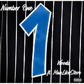 Number One ft. ManLikeSteve lyrics | Boomplay Music