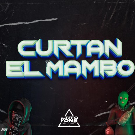 Curtan El Mambo | Boomplay Music