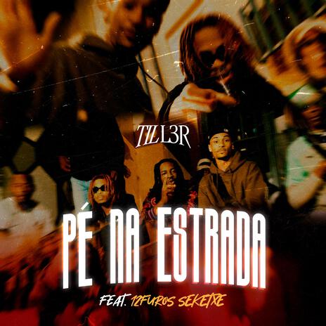 Pé na Estrada ft. 12FUROS | Boomplay Music