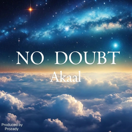 NO DOUBT ft. Prozady | Boomplay Music