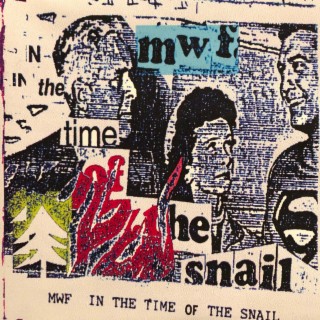 in the time of the snail