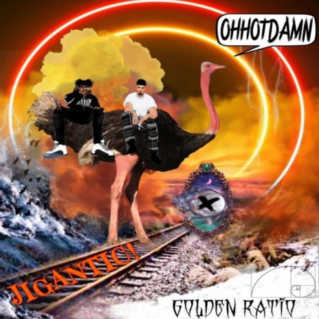 JIGANTIC! ft. Golden Ratio | Boomplay Music