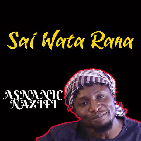 Sai Wata Rana | Boomplay Music