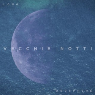 Vecchie Notti lyrics | Boomplay Music