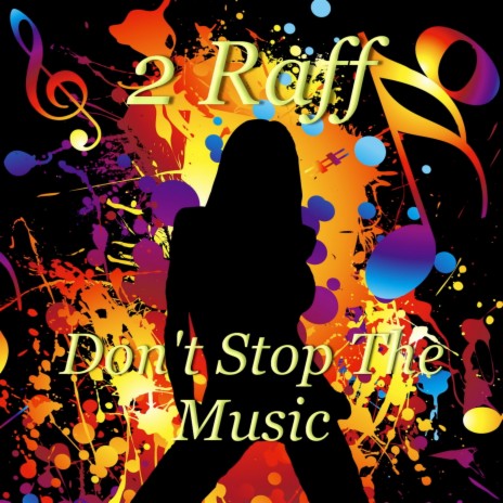 Don't Stop The Music (Raffneck Ragga 12 Mix)