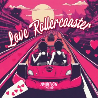 Love Rollercoaster